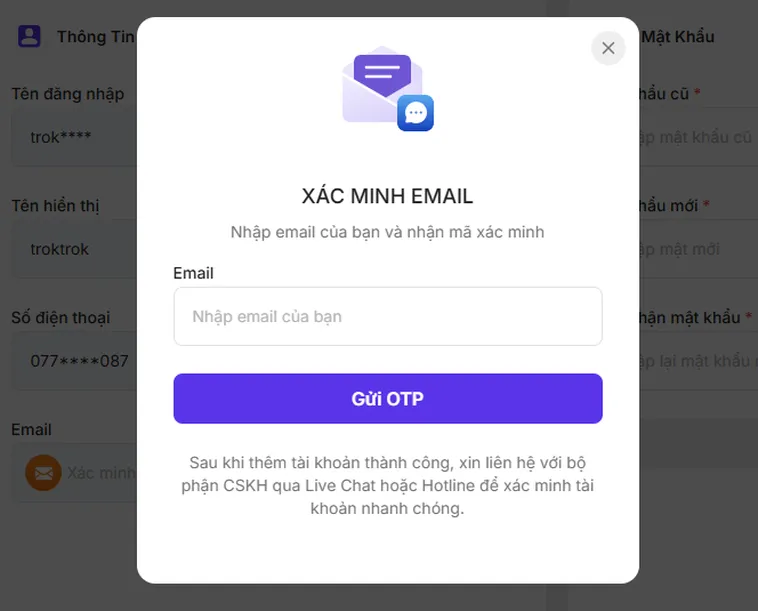 Xác minh tài khoản sau khi đăng kí để bảo đảm quyền lợi của người chơi.